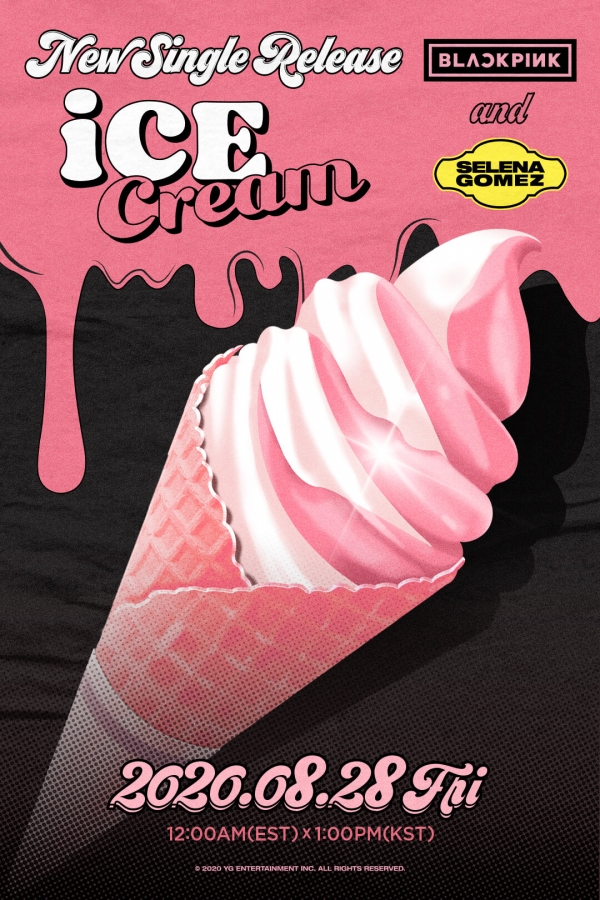 사진=BLACKPINK X Selena Gomez – ‘Ice Cream’ TITLE POSTER / YG엔터테인먼트